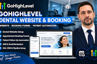 build gohighlevel dental website ghl booking funnel and patient automation