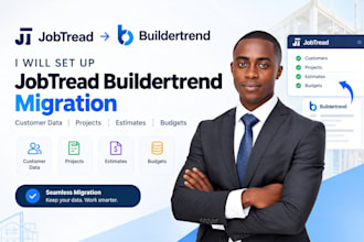 set up jobtread buildertrend migration customer data projects estimates budgets
