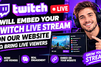 embed your twitch live stream on our website to bring live viewers