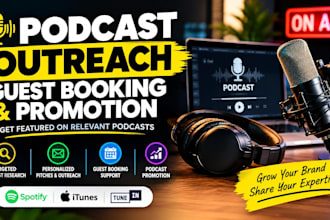 do podcast outreach, guest booking, pitching and podcast promotion