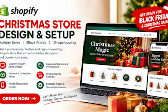 design christmas shopify store, holiday sales, black friday store, dropshipping