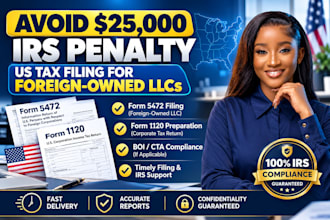 prepare and file form 5472 and pro forma 1120 for