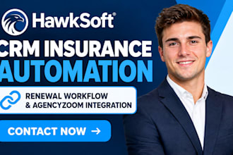 setup hawksoft crm insurance automation renewal workflow agencyzoom integration