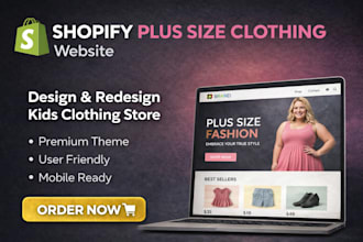 design or redesign a plus size shopify clothing store for your fashion brand