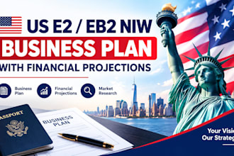 write US e2 eb2 niw business plan with financial projections for uscis
