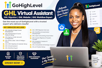 ghl virtual assistant ghl migration gohighlevel website ghl workflow expert
