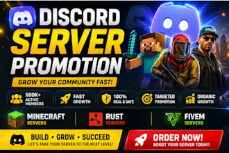 do discord server promotion, gaming server promotion, minecraft, rust, fivem