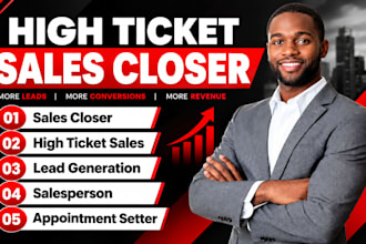 be your commission based sales closer for high ticket sales