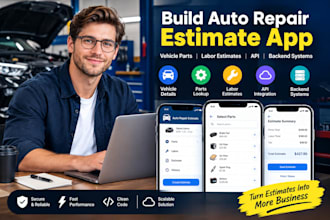 build auto repair estimate app vehicle parts labor estimates API backend systems