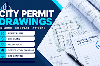 city permit drawings, building permit plans and site plans in autocad