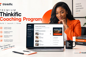 build customthinkific premium coaching program with courses for business coaches