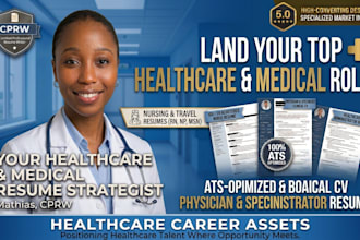write an ats healthcare resume, nursing resume, or medical doctor CV