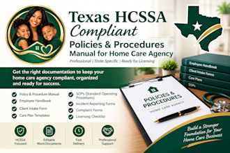 write texas hcssa policies, employee handbook, client intake forms and care plan