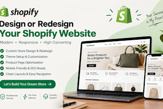 design or redesign shopify website, shopify store design, shopify SEO expert