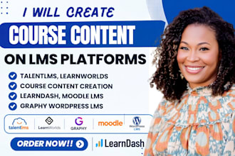 create course content on talentlms, learnworld, moodle, graphy and wordpress lms