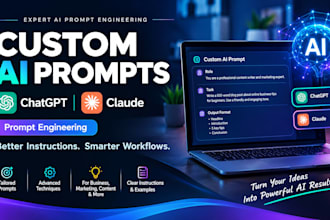 create custom ai prompts for chatgpt and claude prompt engineering