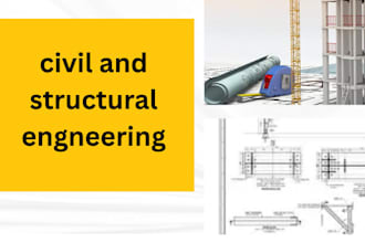 provide civil and structural engineering plans and drawings