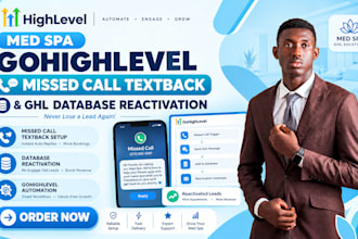 setup med spa gohighlevel missed call textback and ghl database reactivation