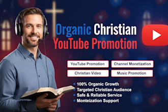 promote your christian youtube channel, gospel music, and ministry videos