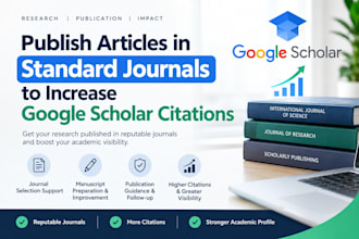 publish articles in standard journals to increase google scholar citations