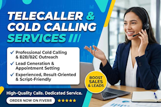 be your outbound cold calling and telesales representative