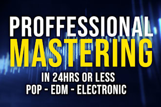 professionally master your track in 24hrs or less