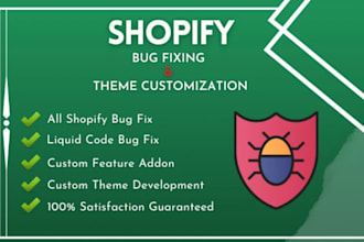 do shopify custom coding shopify bug fix and custom theme development