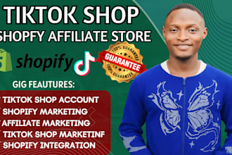 setup tiktok shop, tiktok ads and market your shopify affiliate store