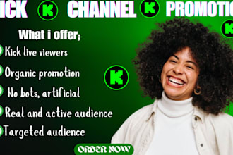 promote your kick channel professionally and organically