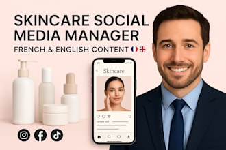 be your french english skin cares brand social media marketing manager