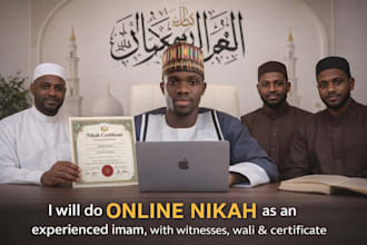 be your online nikah imam and provide witness
