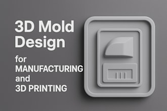 create custom silicone, plastic, and resin mold with 3d modelling