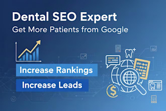 provide SEO for dental clinics to get more patients from google