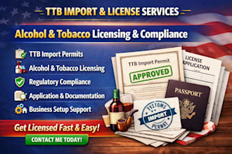 secure ttb import permit, alcohol and tobacco license compliance