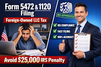 file your USA llc tax return for foreign owned llc 5472 1120 1040nr