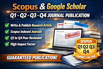 write and publish in a google scholar scopus q1 to q4 peer review index journal