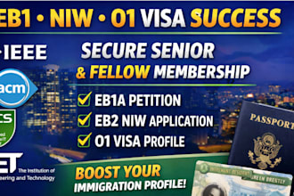 help secure ieee acm bcs, iet senior or fellow membership for eb1, niw, o1 visa