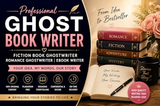 be ghost book writer, fiction book ghostwriter,romance ghostwriter, ebook writer