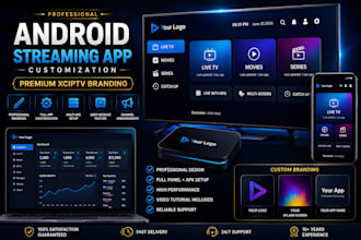 professionally customize and rebrand your xciptv streaming app