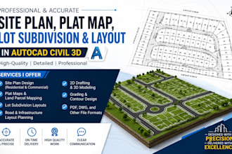 design site plan, plat map, lot subdivision, layout in autocad 3d civil