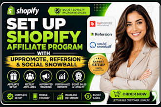 set up shopify affiliate program with uppromote, refersion, and social snowball