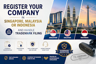 register company in singapore, malaysia or indonesia and handle trademark filing