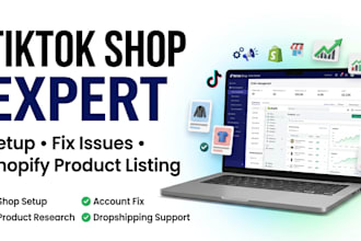 setup tiktok shop,fix tiktok shop,and shopify dropshopping product listing