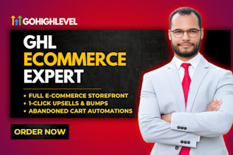 build a complete gohighlevel ecommerce store and funnel