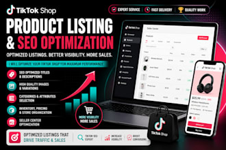 optimize tiktok shop product listing, SEO and seller centre for more sales