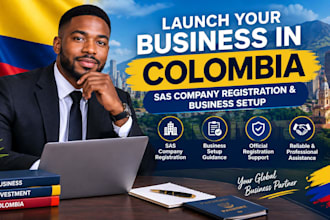 help you launch your business in colombia with SAS registration