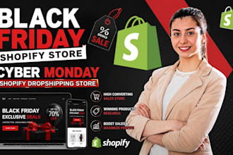 create black friday shopify store cyber monday shopify dropshipping store sales