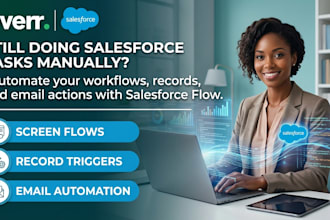salesforce automation expert build screen flows record triggered flows emails