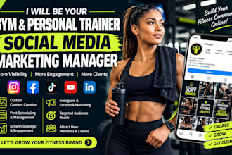 be your gym and personal trainer social media marketing manager