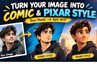 turn your image into comic and pixar style art